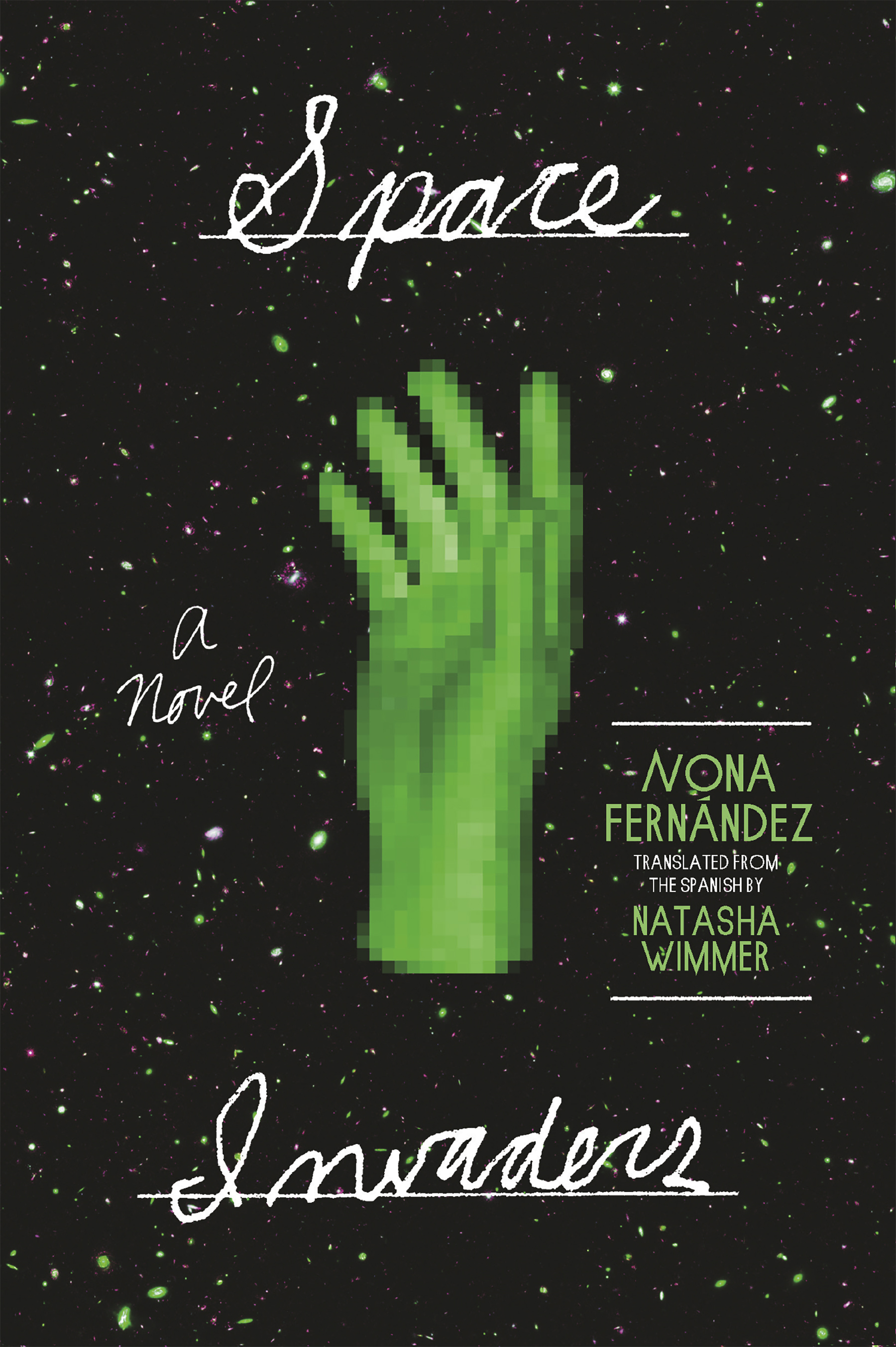 <em>Space Invaders</em>: A Novel by Nona Fernández