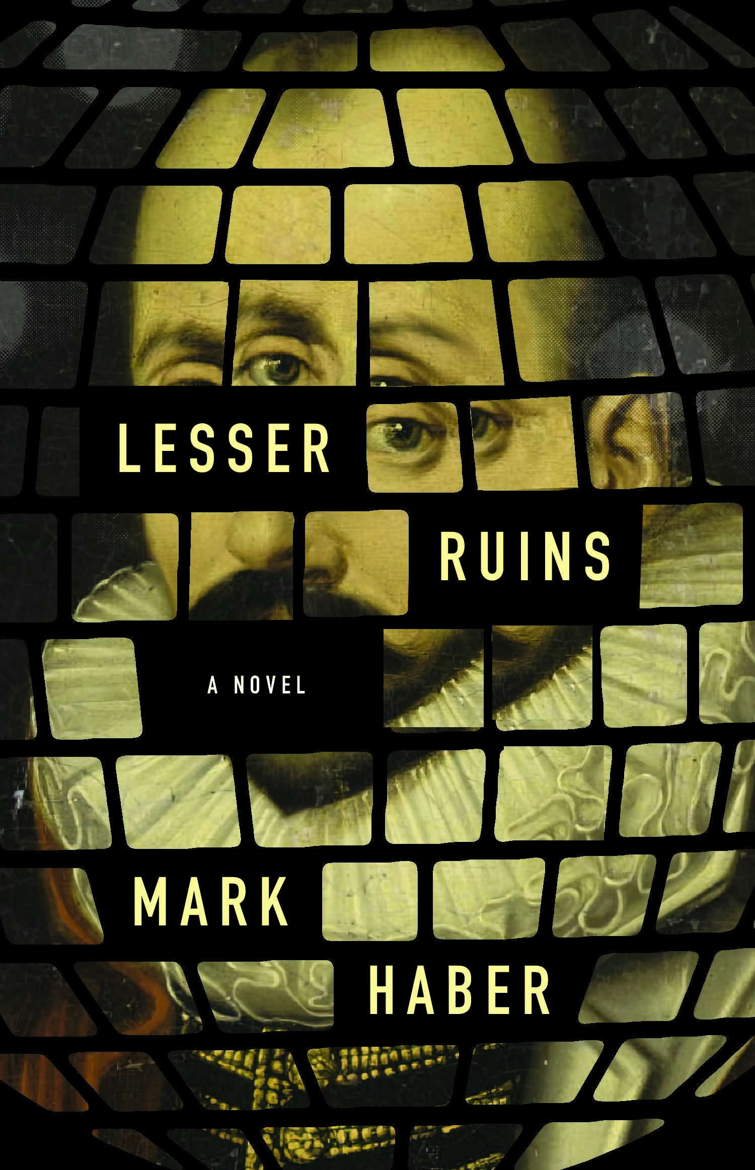 Cover Reveal | Mark Haber’s <em>Lesser Ruins</em>