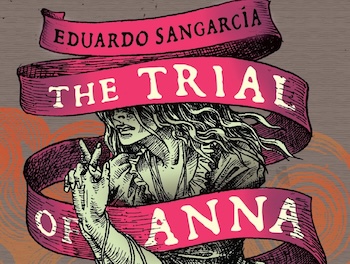 The Inexorable Logic of the Witch Hunt | Eduardo Sangarcía’s <em>The Trial of Anna Thalberg </em>
