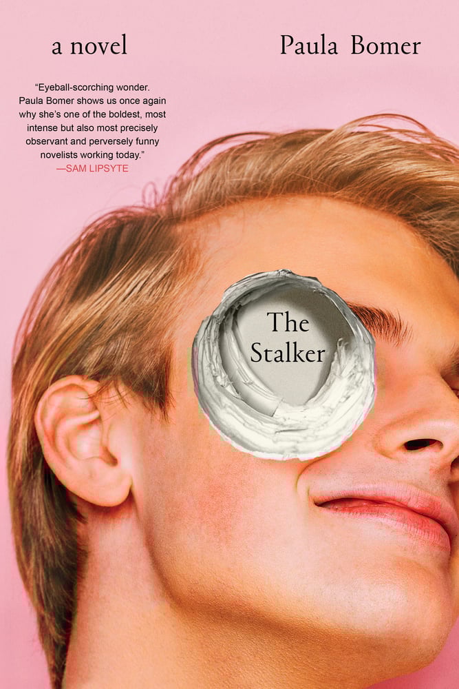 Textbook Trash Human | Paula Bomer’s <em>The Stalker</em>