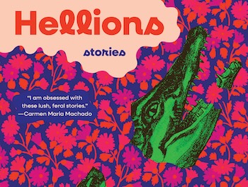 A Fresh Blend of Southern Gothic Weirdness | Julia Elliott’s <em>Hellions</em>