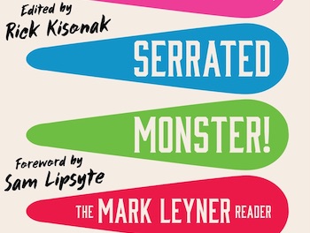 Unhinged! | Mark Leyner Gets the Reader Treatment