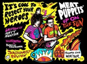 It’s Cool to Reject Your Heroes | Meat Puppets’ <em>Up on the Sun</em>