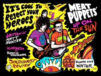 It’s Cool to Reject Your Heroes | Meat Puppets’ <em>Up on the Sun</em>